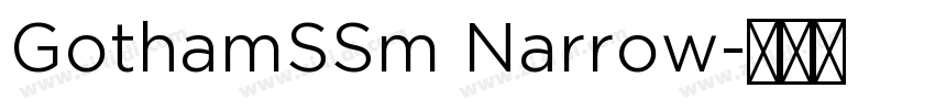 GothamSSm Narrow字体转换